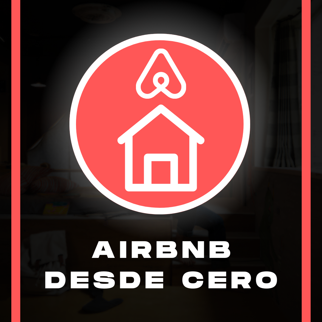 Curso¿Cómo Empezar En Airbnb Desde Cero?